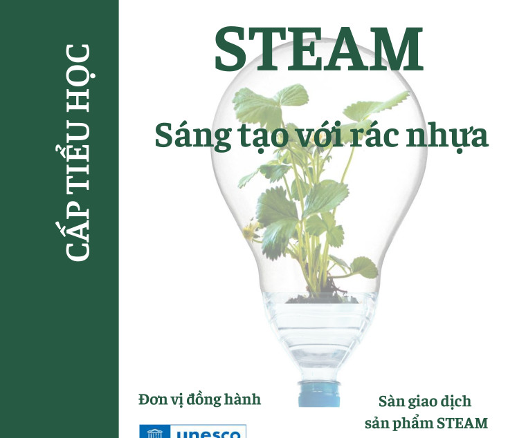 STEAM sáng tạo với rác nhựa